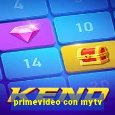 primevideo con mytv